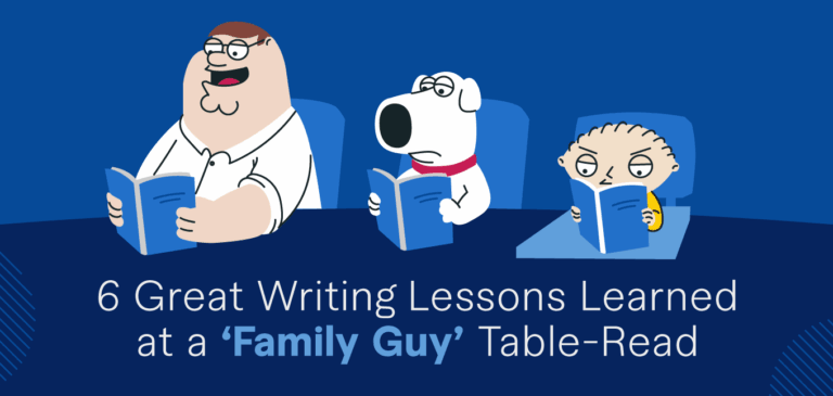 Behind the Scenes: 6 Great Writing Lessons Learned at a ‘Family Guy’ Table-Read