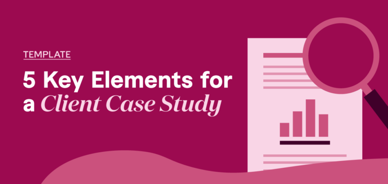 5 Key Elements for a Client Case Study