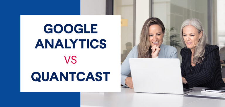 Google Analytics vs. Quantcast