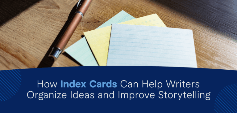 How Index Cards Can Help Writers Organize Ideas and Improve Storytelling