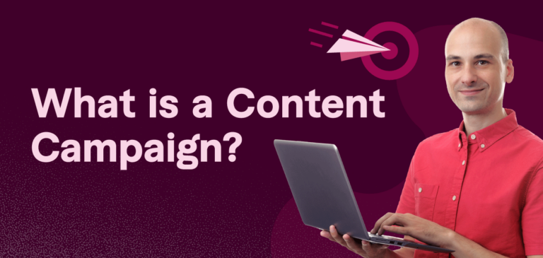 What is a content campaign?