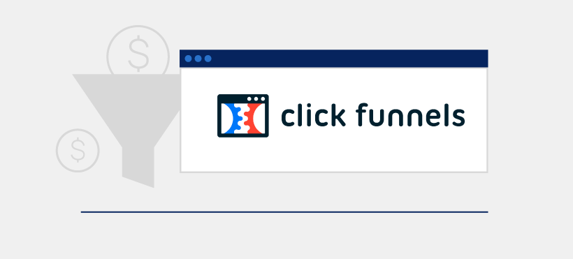 The top 20 lead generation tools: ClickFunnels