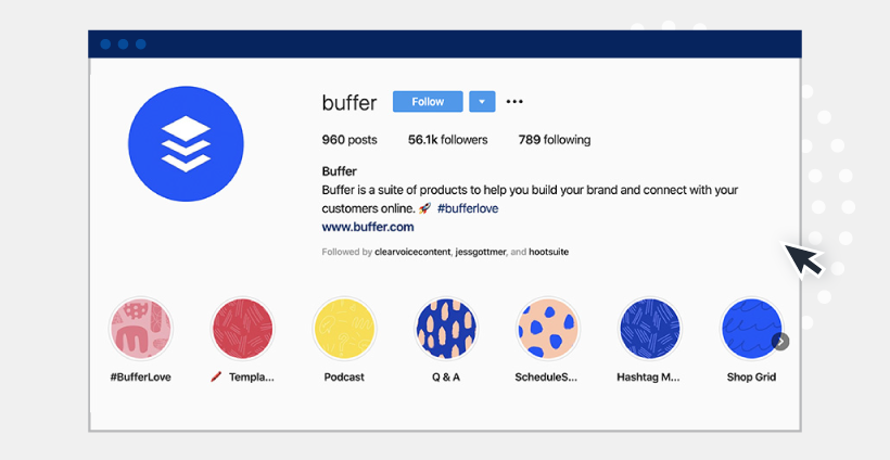 The Buffer Instagram account features a concise bio and highlights to answer any questions you might have.
