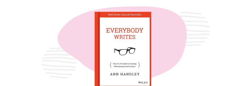 Must-read books for writers: 'Everybody Writes'