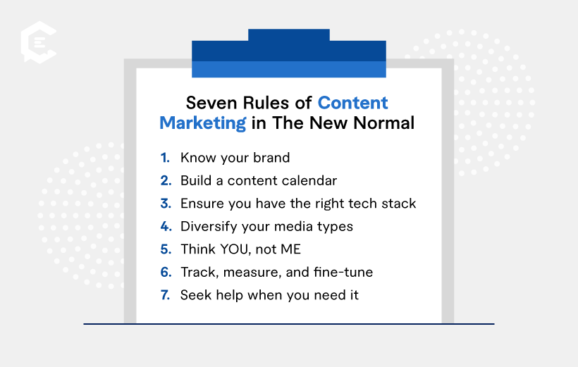 Seven Rules of Content Marketing in The New Normal
