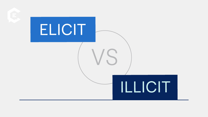 Elicit vs. illicit: learn definitions and see word usage examples.