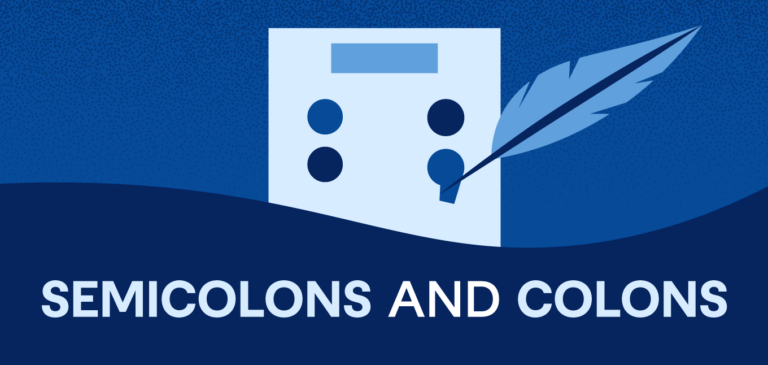 5 Ways to Vary Sentence Structure With Semicolons and Colons