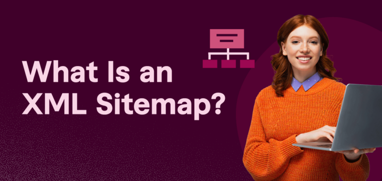 What Is an XML Sitemap?
