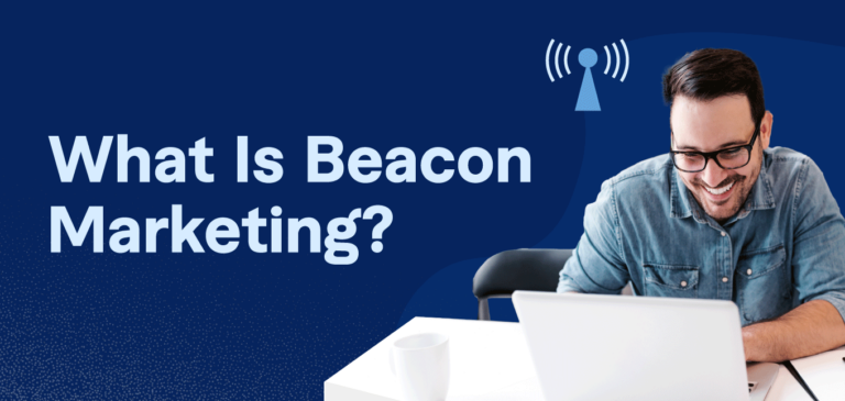 What Is Beacon Marketing?