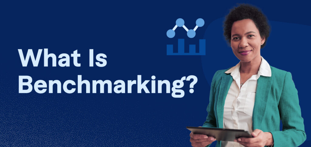What Is Benchmarking?