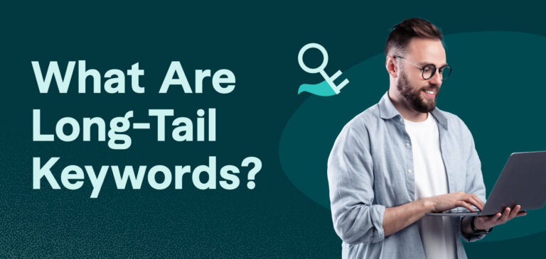 What Are Long-Tail Keywords?
