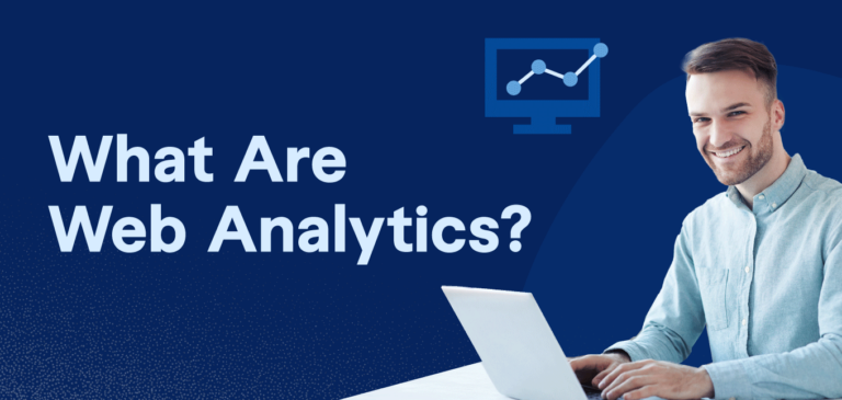 What Are Web Analytics?