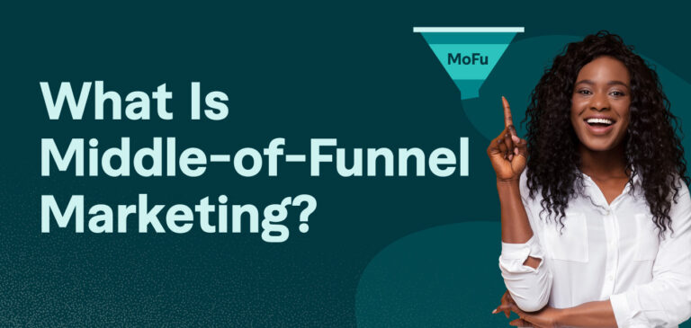 What Is Middle-of-Funnel Marketing? Aiding Research and Evaluation