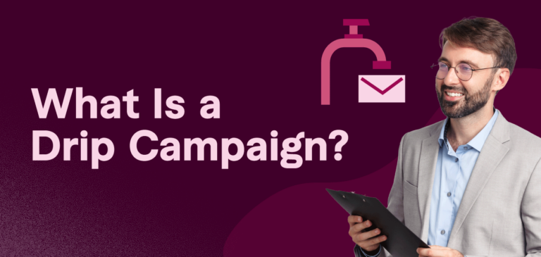 What is a drip campaign?