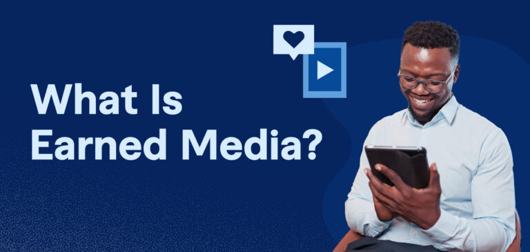 What Is Earned Media?
