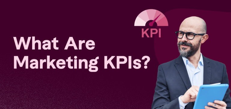 What Are Marketing KPIs?