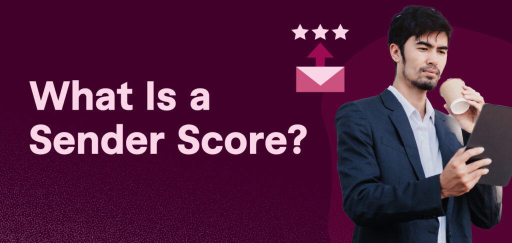 What Is a Sender Score?