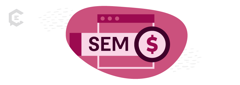 SEM stands for ‘search engine marketing’ and is typically considered the second step in an optimization strategy.