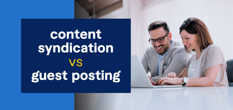 How Is Content Syndication Different From Guest Posting