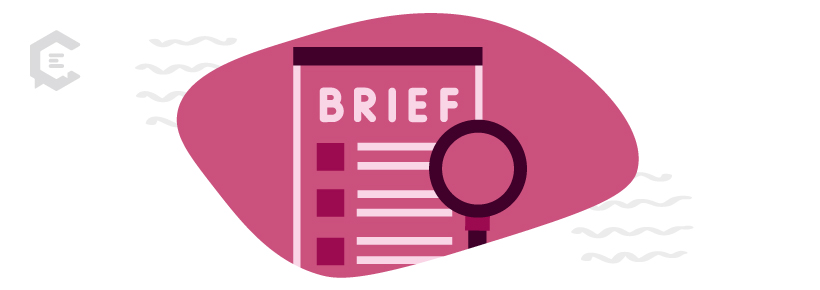 Content briefs keep everyone on the same page about what’s being created and why.
