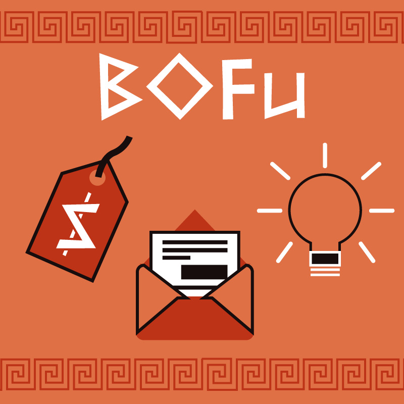 BoFu - Bottom of the Marketing Funnel