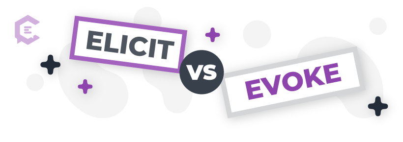Elicit vs. evoke: learn definitions and see word usage examples.