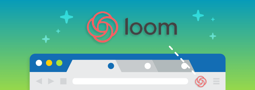 loom google chrome extention