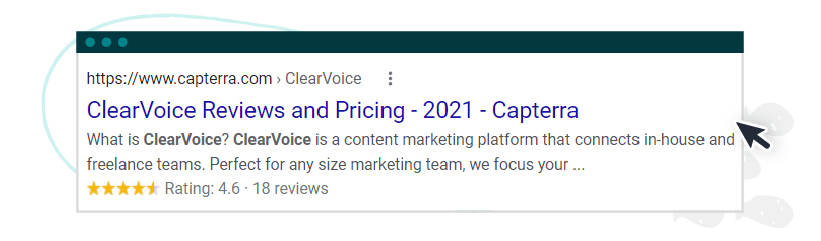 The stars, the rating, and the review count all output into Capterra's result for ClearVoice, making a highly clickable, rich result.