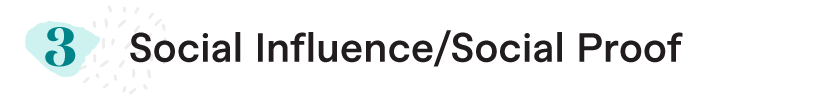 Social Influence/Social Proof
