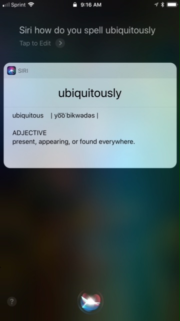 Siri "ubiquitous” spelling and definition