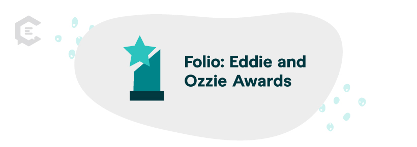 Folio: Eddie and Ozzie Awards