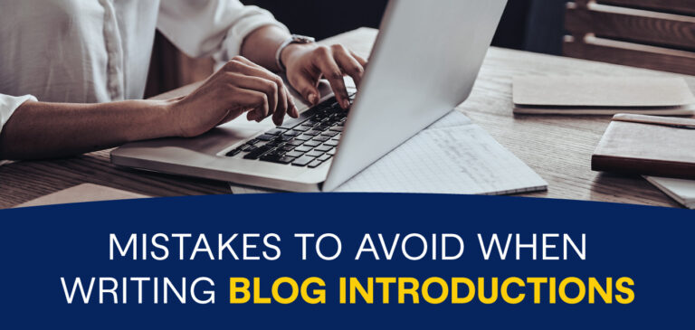 Avoiding Mistakes in Blog Introductions