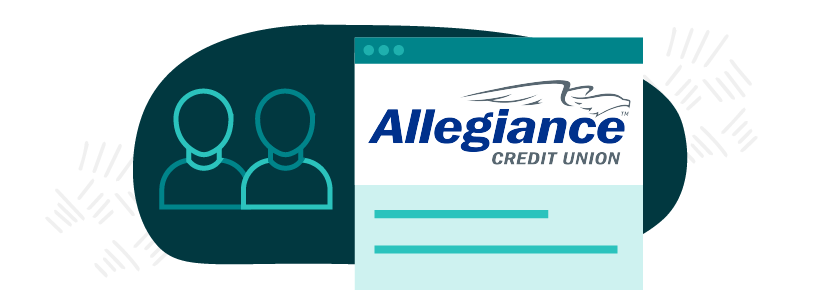Connect with younger audiences with Allegiance Credit Union
