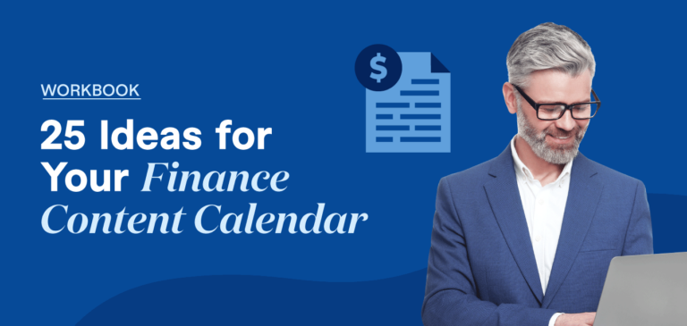 25 Ideas for Your Finance Content Calendar [Workbook]