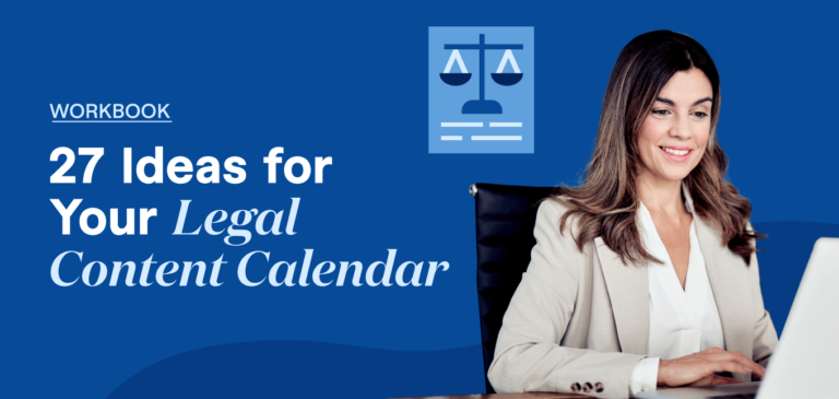 27 Ideas for Your Legal Content Calendar [Workbook]