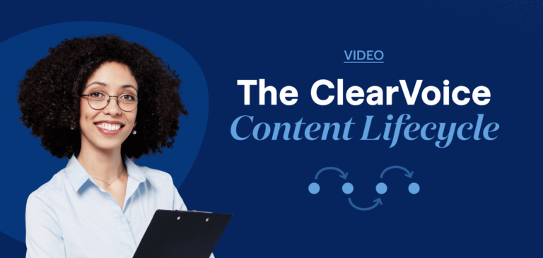 ClearVoice Content Lifecycle