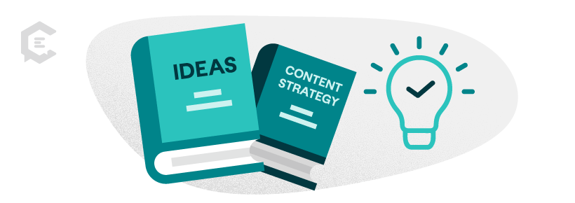 Ideation and Content Strategy Tips